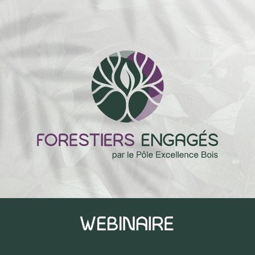 Webinaire Forestiers Engagés