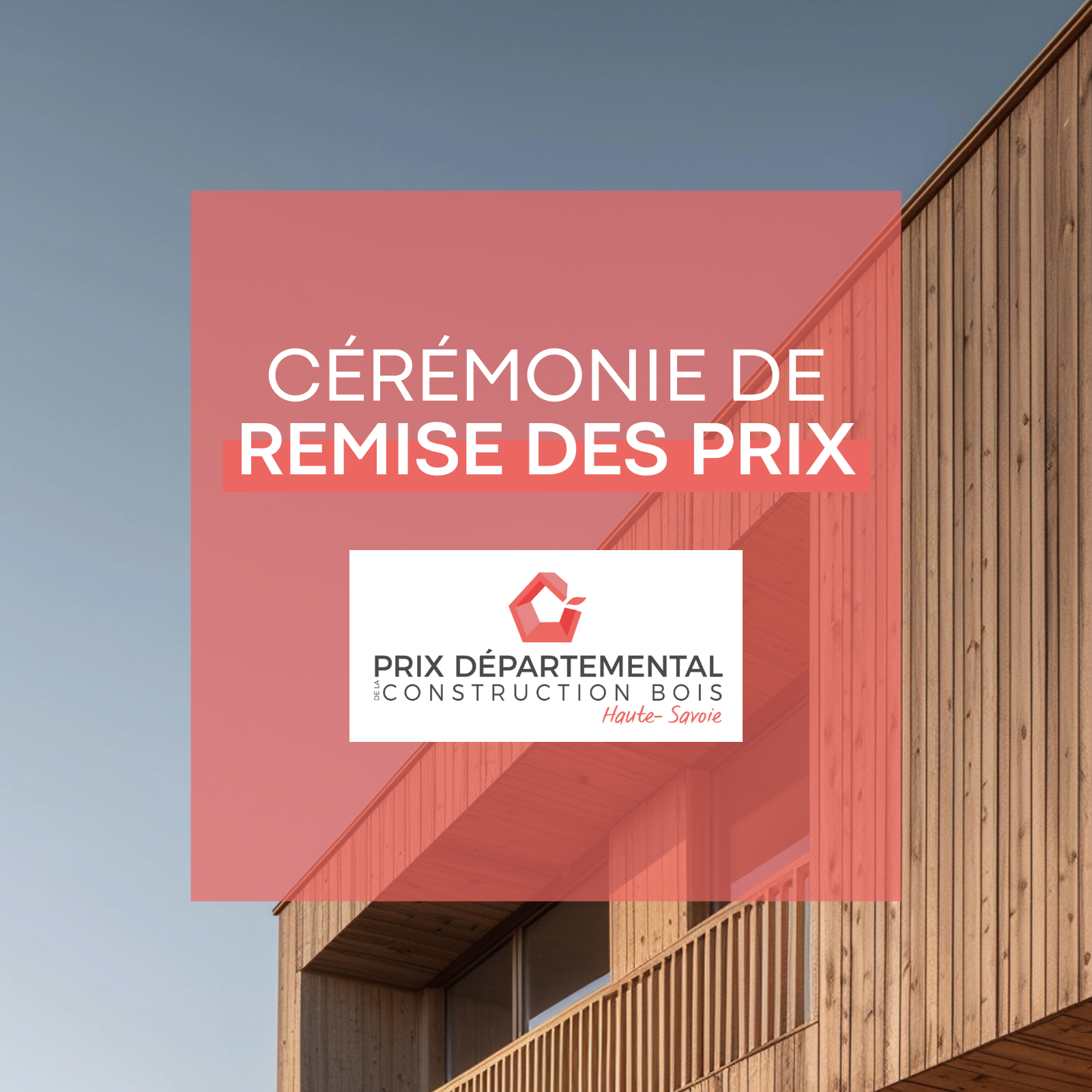 Cérémonie de remise des prix du Prix Construction Bois de Haute-Savoie
