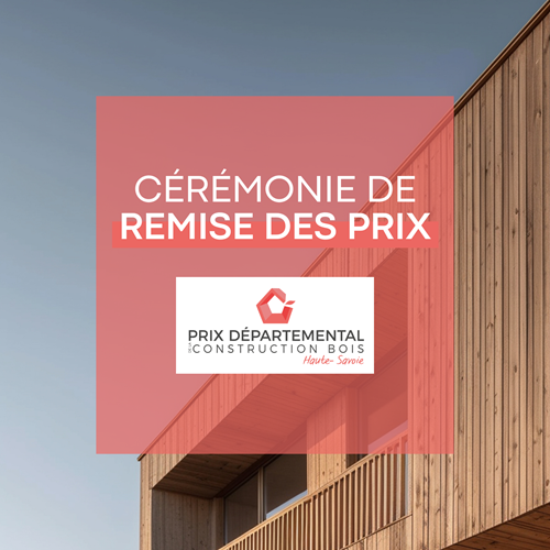 Cérémonie de remise des prix du Prix Construction Bois de Haute-Savoie